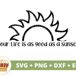 Dein Leben ist so gut wie ein Sonnenuntergang SVG PNG | Boho Zitate Boho Sprüche Mädchen Celestial Elements mystisch T Shirt Becher Cricut Cut File