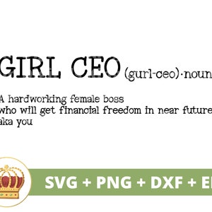 Meisje CEO definitie hardwerkende vrouwelijke SVG | Girl Boss Babe ondernemer ondernemer sterke vrouw PNG mok t-shirt Cricut gesneden bestand dxf