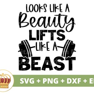 Parece un levantamiento de belleza como una bestia SVG / Sassy svg Princess Gym Fitness Workout Lifter Citas divertidas Refranes Camisa Cricut Cut File PNG