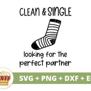 Sauber & Single auf der Suche nach dem perfekten Partner SVG | Socken Waschküche Zeichen, Home Decor, lustige Korb Hamper Bauernhaus geschnitten Datei, Cricut PNG