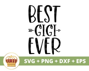 Najlepsza Gigi Ever SVG | Babcia SVG, Babcia, Grammy, Prababcia, Mimi, Nana, Cytaty Babci Tumbler, Dzień Matki PNG, Pliki Cricut