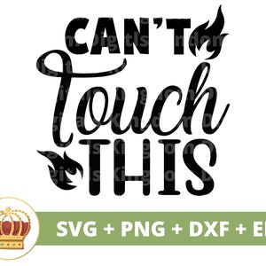Não posso tocar neste SVG | Quente, picante, engraçado, sinal de cozinha, cozimento, cozinheiro, padeiro, chef, suporte de panela, toalha, avental engraçado, citações, decoração, arquivos de corte, png