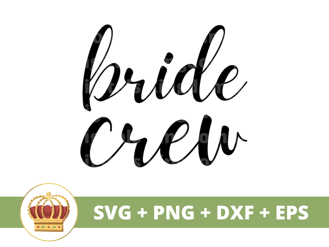 Bride Crew SVG Wedding Bride Groom Bridal Party Sign Marriage Mr Mrs
