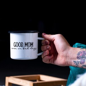 Good Mom Even on Bad Days SVG | Mothers Day svg mommy, mother, funny mom life, 1st mothers day, sayings Quotes, Mug Shirt PNG Cut File image 3