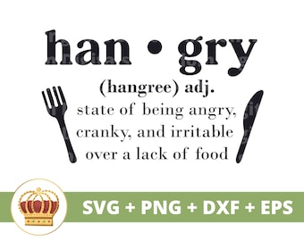 Hangry Definition SVG | Kitchen Sign Baking Cooking Utensils Chef Pot Holder Towel Funny Apron Sayings Quotes Farmhouse Decor Cut Files PNG