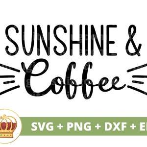 Soleil et café SVG | Svg drôle de café, amour de tasse de tasse de café de bonheur café glacé énonciations citations tumbler signe Fichier de coupe Cricut PNG