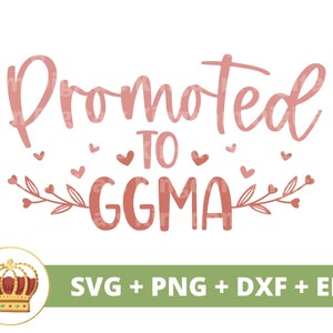 Gepromoveerd tot GGMA-SVG | Moederdag svg overgrootmoeder oma grappig oma leven, 1e Moederdag citaten, mok shirt png-bestand png