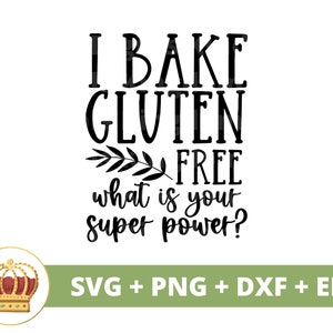 Ik bak glutenvrij Wat is jouw superkracht? SVG | Ovenwant, keukenhanddoek, grappige bakker, pannenlap, borddecor, mok, gesneden bestand