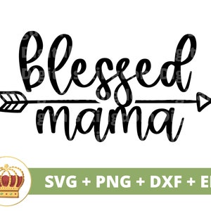 Abençoada Mamãe | dia das mães, mamãe, mãe, vida engraçada da mãe, família, avó, primeiro dia das mães, citações do dia das mães, arquivo de corte de camisa de caneca