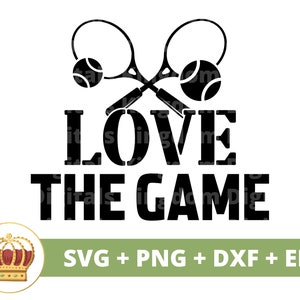 Adoro o jogo SVG | Raquete de bola de tênis Engraçado Treinador Esportivo Mãe PNG Vida Mulher Homem Menino Menina PNG Camisa Design Caneca Arquivo de Corte Cricut