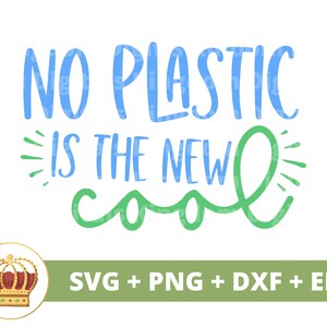 Geen plastic is het nieuwe coole SVG | Dag van de aarde, recycling, veganistisch, natuur, moeder aarde draagtas png hippie boho shirt Cricut gesneden bestand silhouet