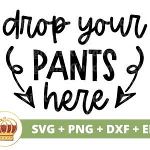 Lassen Sie Ihre Hose hier fallen SVG | Wäsche SVG, Waschküche Zeichen, Wohnkultur svg, lustiger Korb, Tasche, Korb, Bauernhaus geschnitten Datei, Cricut PNG dxf