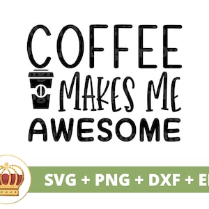 Le café me rend génial SVG | Svg de café drôle, amoureux de tasse de tasse de café café glacé énonciations citations tumbler signe dxf fichier de coupe Cricut PNG