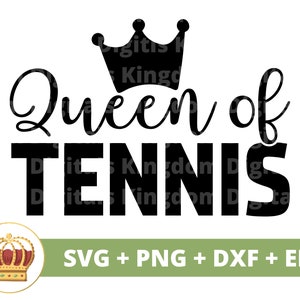 Rainha do Tênis SVG | Raquete de bola de tênis Engraçado Treinador Esportivo Mãe PNG Vida Mulher Menina Chefe Sassy PNG Camisa Design Caneca Arquivo de Corte Cricut