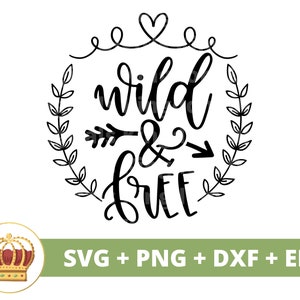 Wild & Frei SVG PNG | Boho Zitate Boho Sprüche Mädchen Celestial Floral Blume Elemente mystisch T Shirt Becher Cricut Cut File