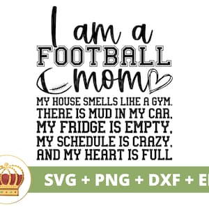 Sono una mamma del calcio. La mia casa puzza di palestra SVG / Calcio SVG Tailgating Mother Player Game Day Sports Funny Fall PNG Shirt Cut File