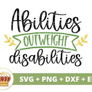 Les capacités l&#39;emportent sur les handicaps SVG | Svg de sensibilisation à l&#39;autisme, maman autiste, enseignant, soyez gentil pièce de puzzle chemise tasse Clipart coupe Cricut fichier PNG