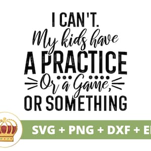 子供たちに練習をさせることができません SVG| ホッケーのお父さん サッカー、バスケットボール、野球 父の日おめでとう 面白いパパライフ PNG マグ シャツ Cricut カット ファイル