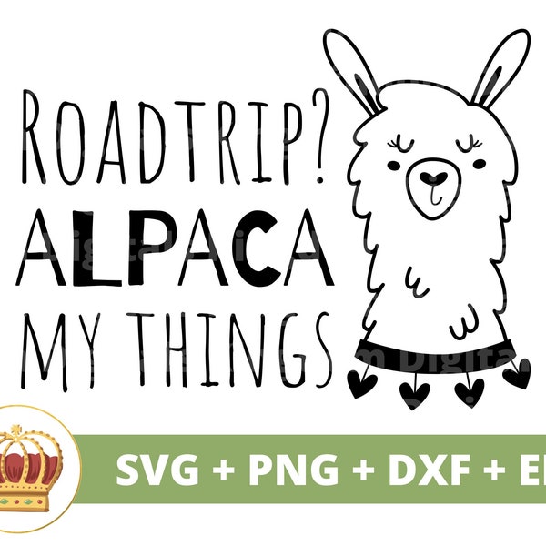 Road Trip Alpaca My Things SVG | Roadtrip Travel Hiking Outdoors Mountains Camping Summer Nature Sign Mug Shirt Vacation Cricut PNG Cut File