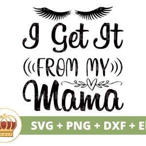 Ich bekomme es von meiner Mama SVG | Kinderhemden, Mamas kleiner Mädchenjunge, Tochter Sohn Muttertag Mama Mutter, Kinderbecher Shirt PNG Cut File