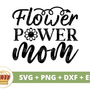 Mãe Flower Power SVG | Dia das Mães svg mamãe, mãe, vida engraçada da mãe, primeiro dia das mães, citações do dia das mães, camisa de caneca arquivo de corte PNG