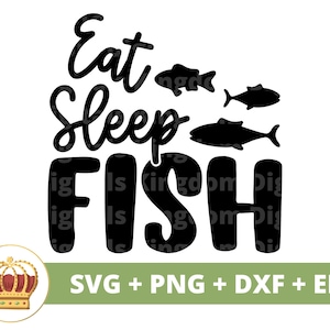 Comer Dormir Pescado SVG / Pescador Pescador Feliz Día del Padre Divertido Papá Mejor Papá Vida Armas Cumpleaños PNG Taza Camisa Cricut Cortar Archivo
