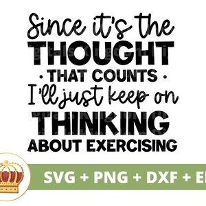 Omdat het de gedachte is die telt SVG | Sassy svg prinses sarcastisch sarcasme grappige uitspraken meisje moeder y2k shirt Cricut gesneden bestand png