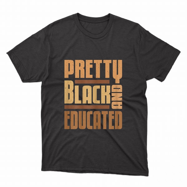 Womens Pretty Black And Educated Black History Month PNG Download,Black history Month Gift