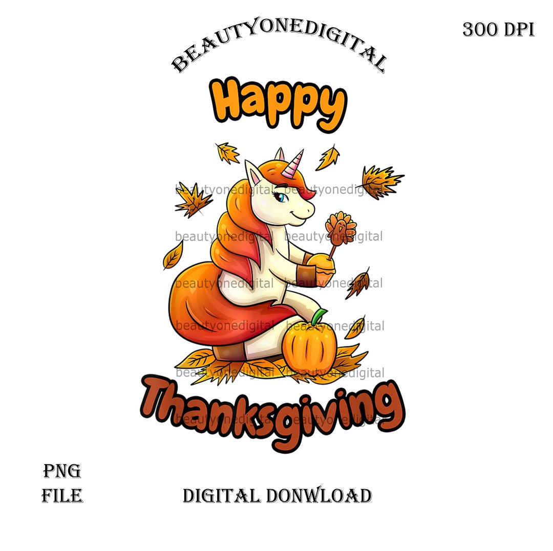Unicorn Happy Thanksgiving Png Turkey Day Unicorn Clipart - Etsy