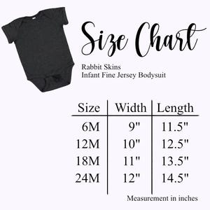 May include: A dark gray infant bodysuit with a size chart. The chart lists sizes 6M to 24M, with width measurements from 9" to 12" and lengths from 11.5" to 14.5". The text reads "Rabbit Skins Infant Fine Jersey Bodysuit."