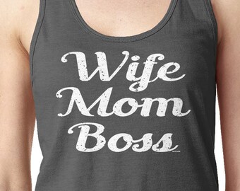Wife Mom Boss Ladies T-shirt/Tank Top bb946f Wife Mom Boss Ladies T-shirt/Tank Top bb946f