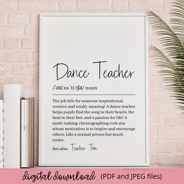 Personalised Dance Teacher Gift, Dance Teacher Definition Print, Teacher End Of Year Gift, Printable Wall Art, Thank You Dance Teacher
