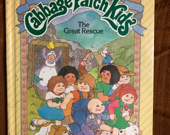 The Great Rescue (Cabbage Patch Kids) Hardcover – January 1, 1984