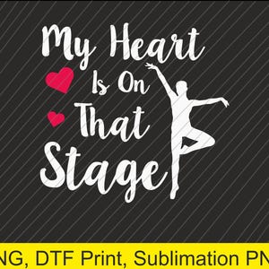 il mio cuore è su quel palco ginnasta PNG / Download digitale / Stampa DTF