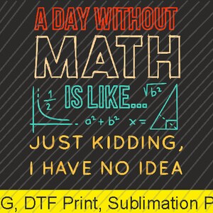 Pi-dag Retro een dag zonder wiskunde is als een grapje PNG | Digitale download | DTF-afdruk