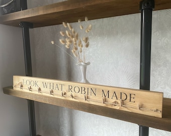 Personalised Engraved ' Look What I Made' Display, Wooden Peg Rail, Childrens Art Hanger, Nursery Wall Decor Gift