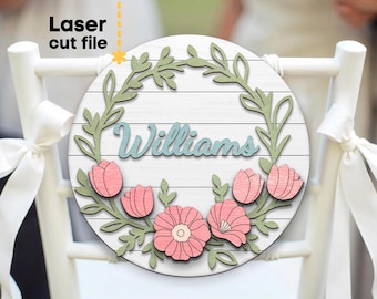 Wedding Wreath SVG. Laser cut file for Glowforge, Wedding Gift, Flowers Leaves, Family Name Round Sign, Svg Dxf Ai Pdf Cdr, INSTANT DOWNLOAD