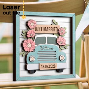 Frisch verheiratet SVG. Laser-Schnittdatei für Glowforge, Hochzeitsgeschenk Auto Blumen Liebe Liebe Schichtrahmen Wanddekor, svg Dxf Ai Pdf Cdr, SOFORTIGER DOWNLOAD