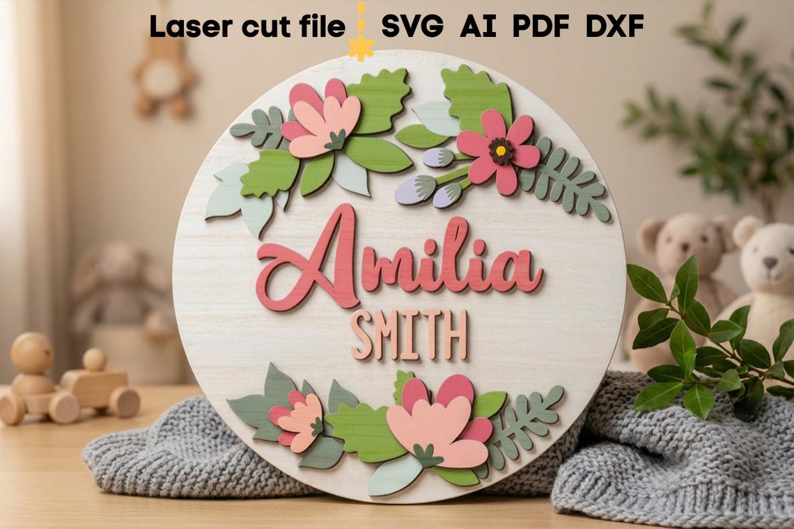 Flowers Baby Name Sign SVG. Laser Cut File for Glowforge, Girl Nursery ...