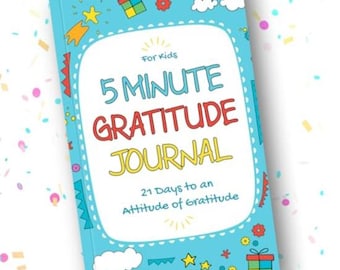 Gratitude Journal for Kids: 5-Minute Daily Prompts, Signed Copy