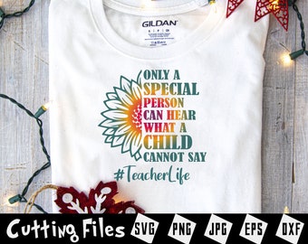 Free Free It Takes A Special Teacher To Hear What A Child Cannot Say Svg 749 SVG PNG EPS DXF File