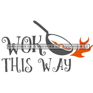 Könnte beinhalten: Ein schwarz-weißes Grafikdesign mit dem Text "Wok This Way" und einem stilisierten Bild eines Woks mit Flammen, die aus ihm herauskommen.