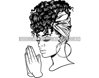 Afro Woman Praying Wearing Turban Hoop Earrings Side View Profile Black Magic Curly Hair B/W SVG JPG PNG Designs Cricut Silhouette Cutting