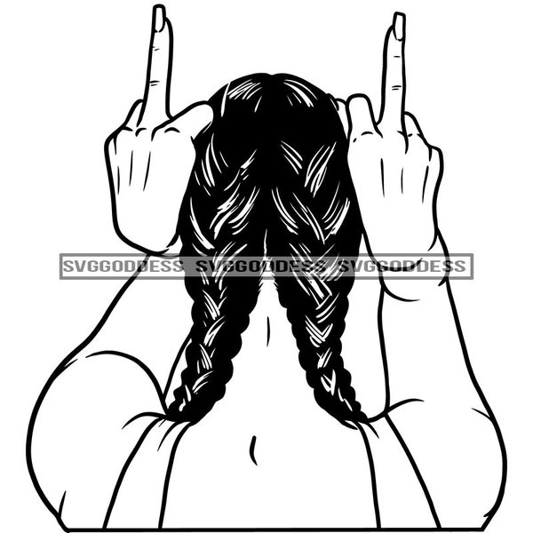 Woman Showing Middle Finger Back View Ghetto Hipster Melanin Nails Braids Hair  B/W SVG JPG PNG Vector Clipart Cricut Silhouette Cut Cutting