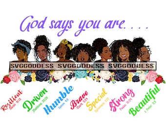 Group Of Young Afro Women God Says You Are Resilient Religious Quotes Flowers White Background SVG JPG PNG Designs Cricut Silhouette Cutting