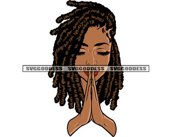 Black Melanin Woman Praying Prayers Hands Pray Dreads Locs Hair Nubian Hoop Earrings SVG JPG PNG Vector Design Cricut Silhouette Cut Cutting
