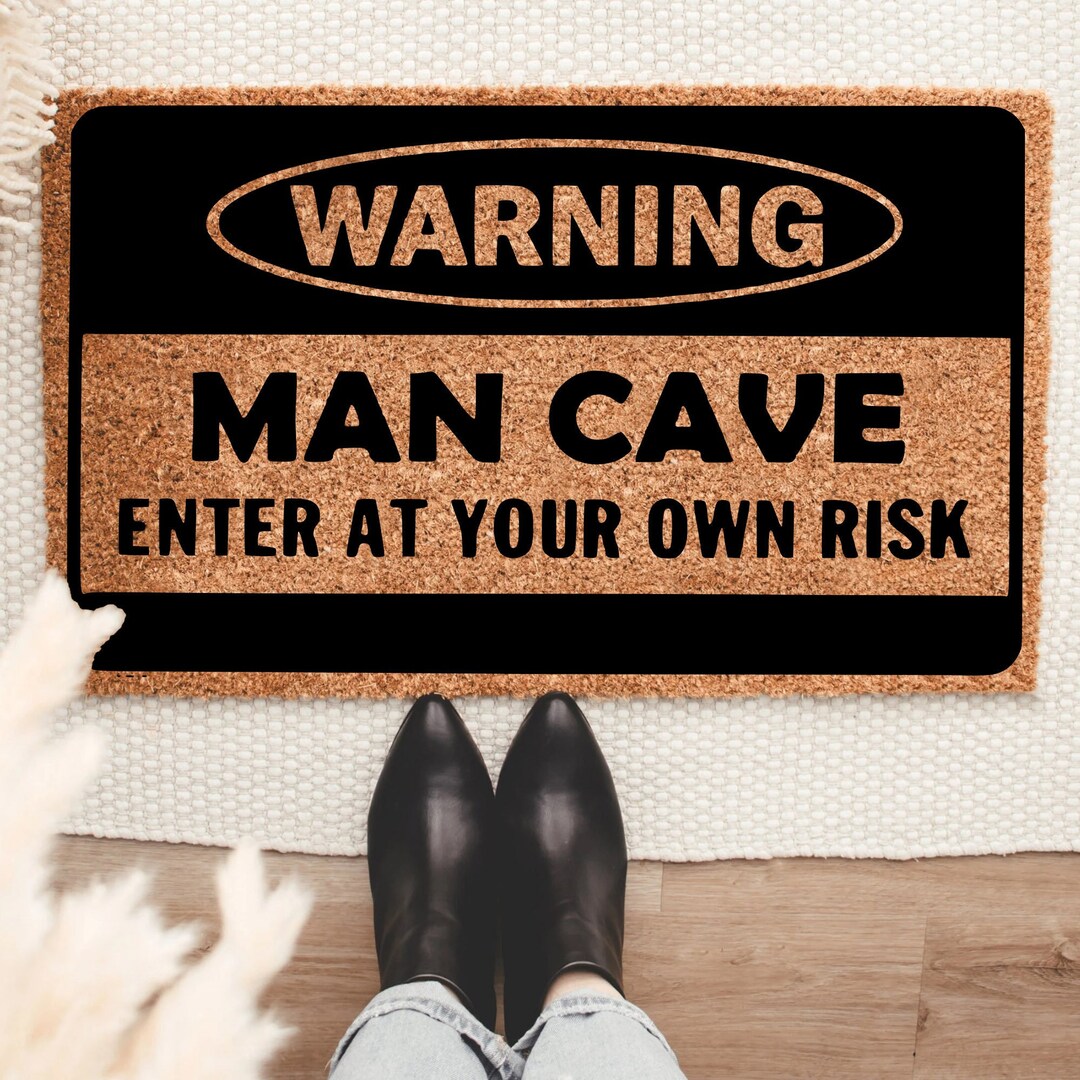 Warning Man Cave Doormat, Housewarming Gift, Doormat, Front Doormat, Personalize Doormat