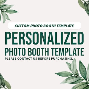 Custom Photo Booth Template Design, Custom Digital Photobooth Template Design, Digital File Only