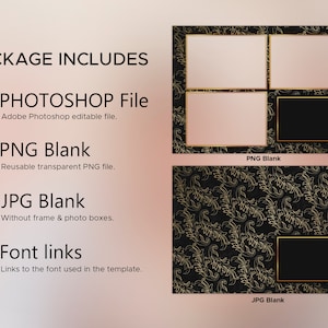 May include: A digital template for a photo collage with a black and gold floral pattern. The template includes a Photoshop file, a PNG blank, a JPG blank, and font links.
