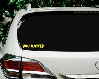 You Matter Vinyl Decal